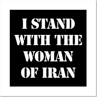 I stand with the woman of Iran Posters and Art